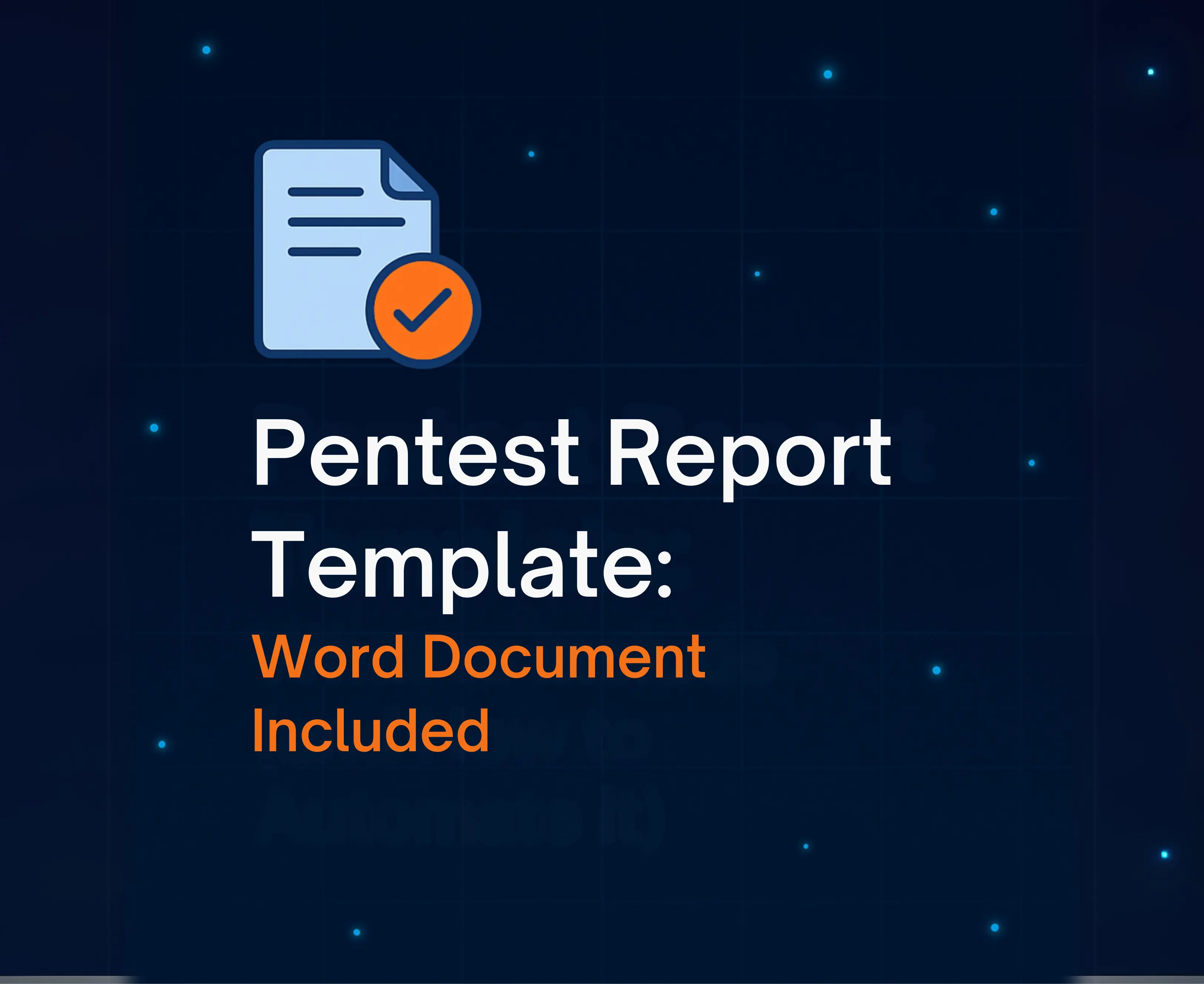 Penetration Test Report Template + Free Download